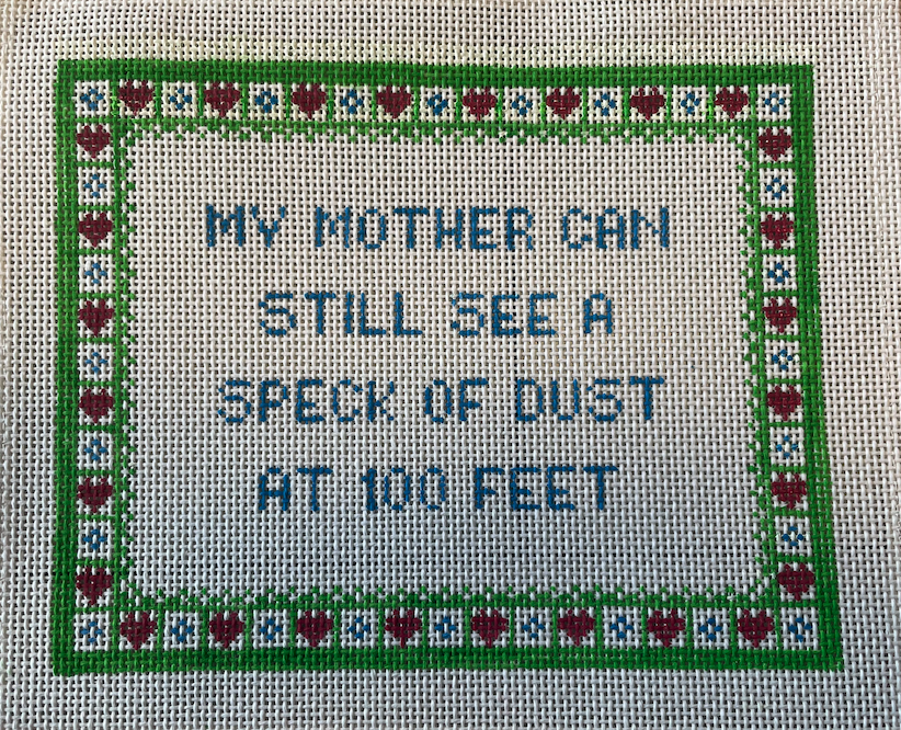 My Mother Can See Dust