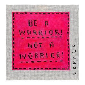 Be A Warrior