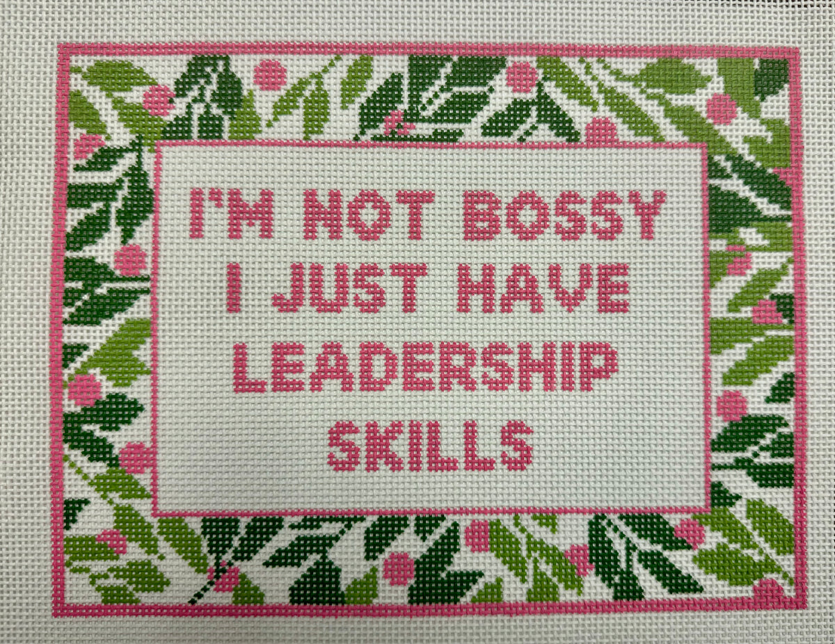 I'm Not Bossy....