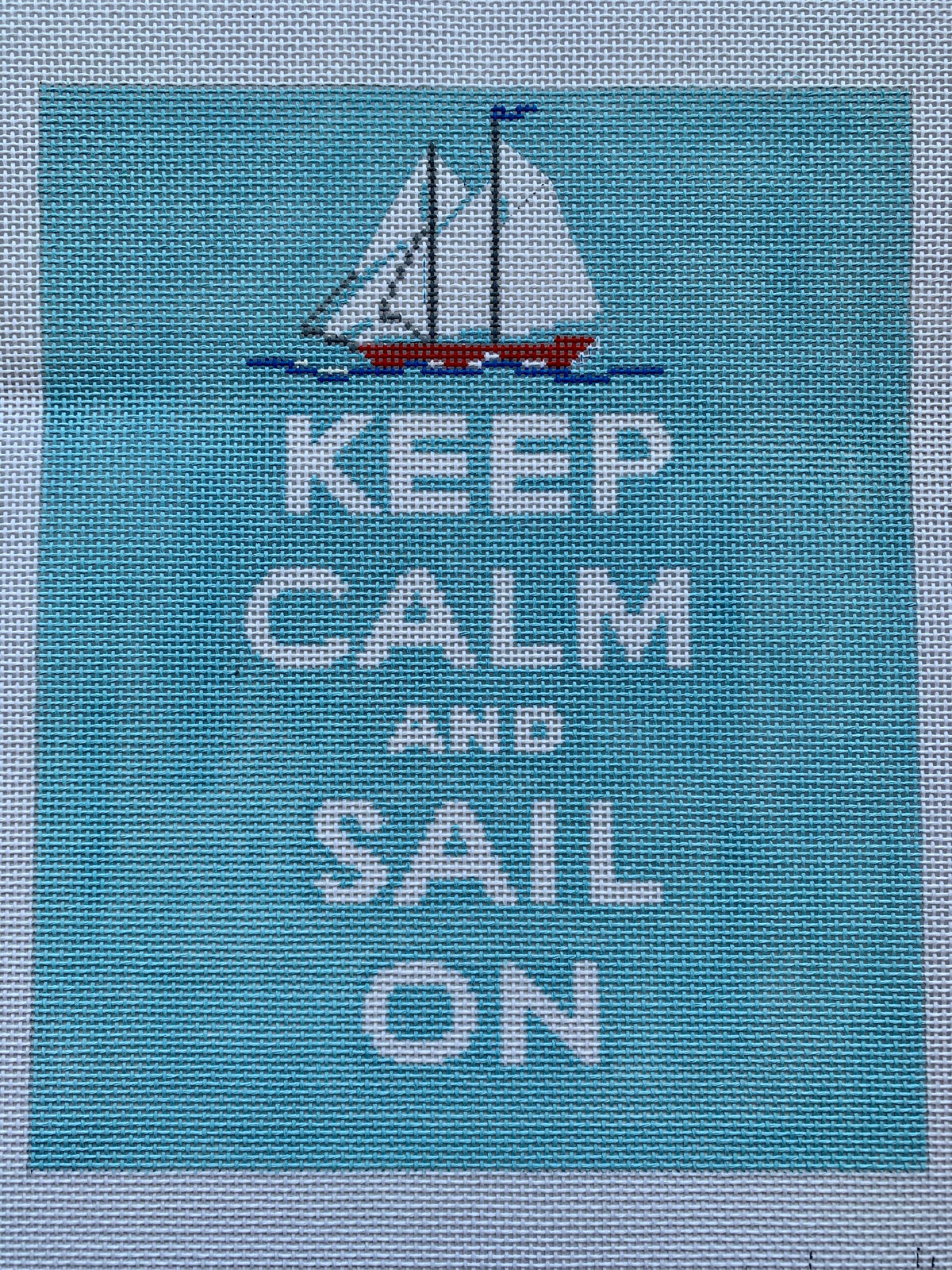 Keep Calm And Sail On