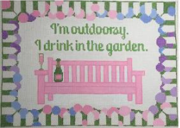 I'm Outdoorsey...I Drink In The Garden