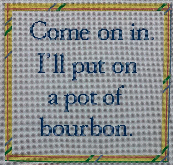 Come on In...Pot Of Bourbon